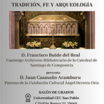 El sepulcro del Apóstol Santiago: Tradición, Fe y Arqueología