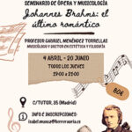 “Johannes Brahms: el último romántico”